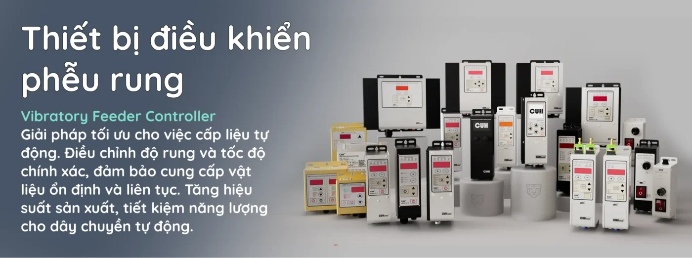 CUH - Thiết bị điều khiển phễu rung